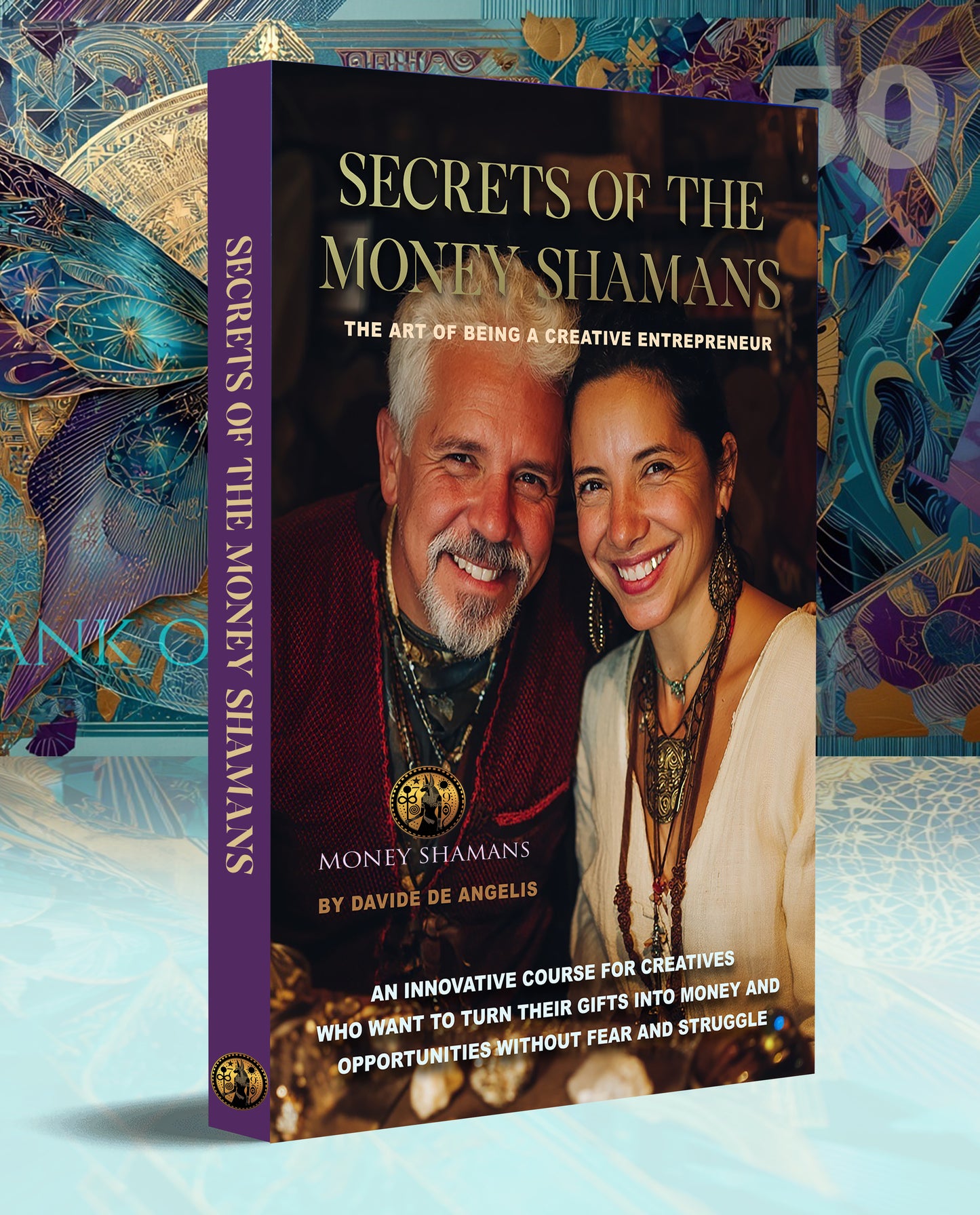 SECRETS OF THE MONEY SHAMANS e-course & VIDEO MASTERCLASS